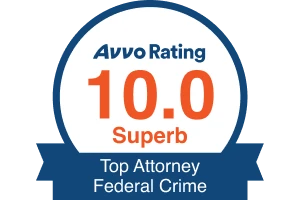 Avvo Rating 10.0 - Top Attorney Federal Crime