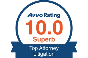 Avvo Rating 10.0 - Top Attorney Litigation